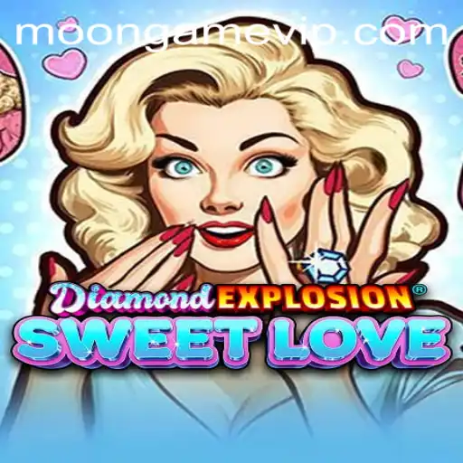 Unveiling the Magic of DiamondExplosionSweetLove and moongame.vip